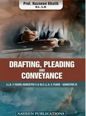 Drafting, Pleading and Conveyance