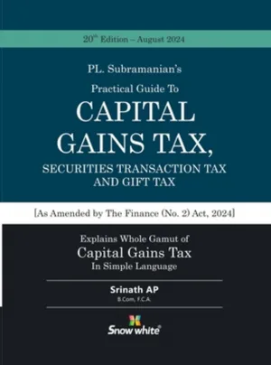 A Practical Guide to CAPITAL GAINS TAXSE CURITIESRANSACTIONTAXANDGIFTTAX