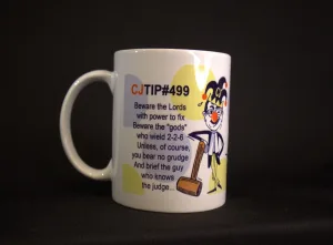CJTIP 499 Funny Judicial Satire Mug Beware the Lords