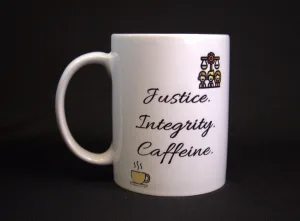 Justice. Integrity. Caffeine. Mug — Lawyer Coffee Cup