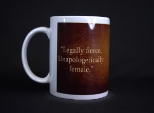 Legally Fierce Unapologetically Lawyer Mug