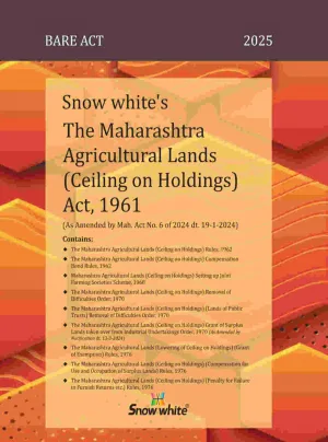 Snow White’s The Maharashtra Agricultural Lands ( Ceiling On Holdings) Act, 1961