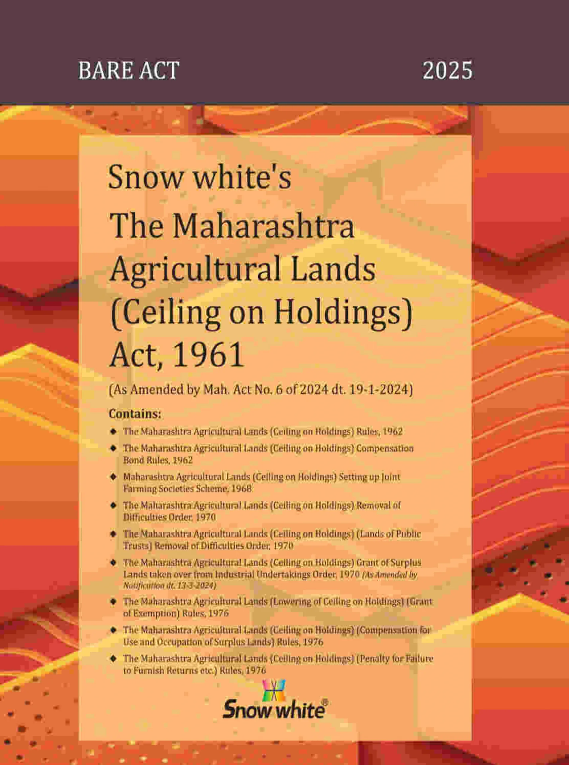 Snow Whites The Maharashtra Agricultural Lands Ceiling On Holdings Act 1961