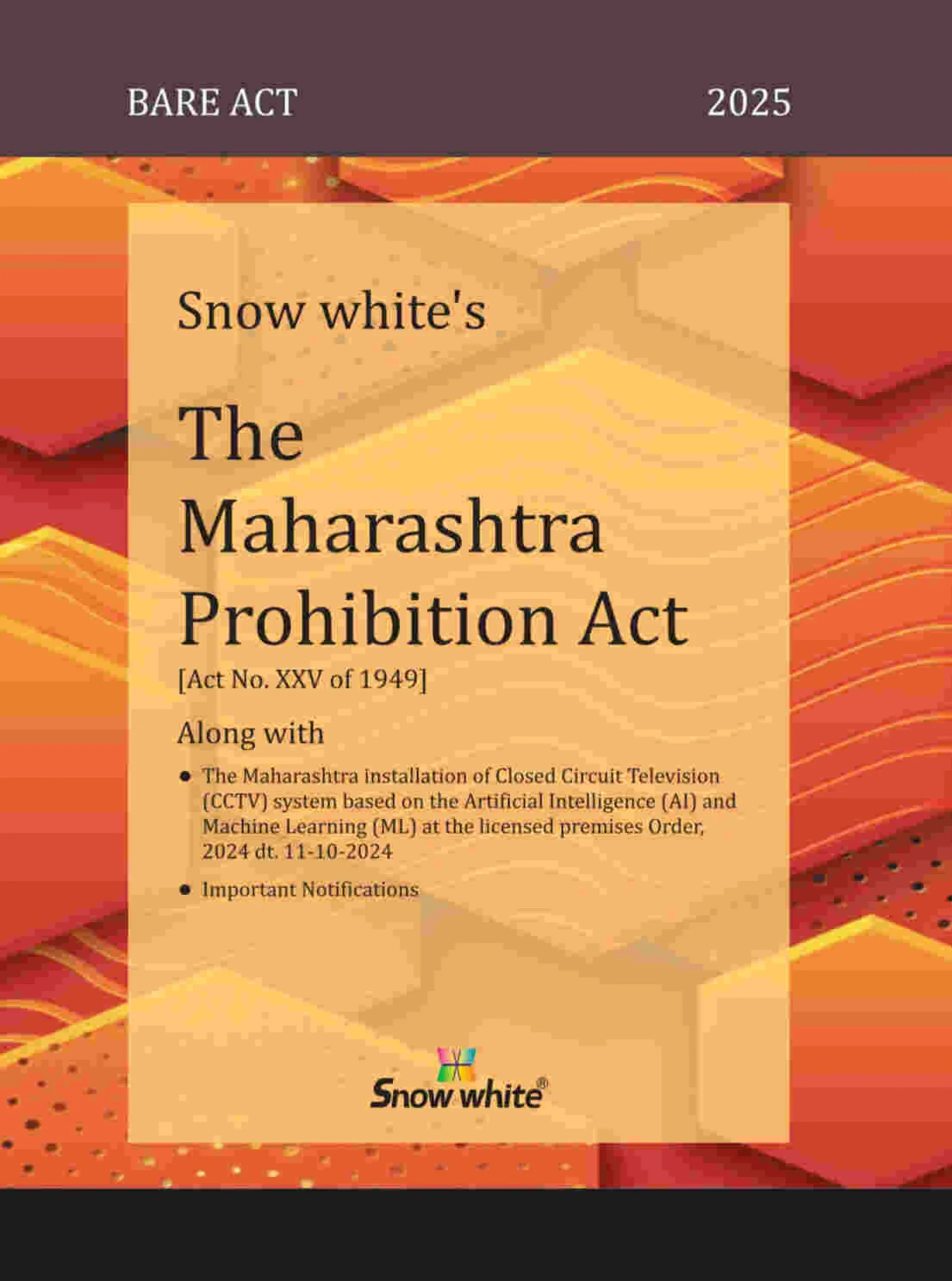Snow Whites The Maharashtra Prohibition Act Bare Act