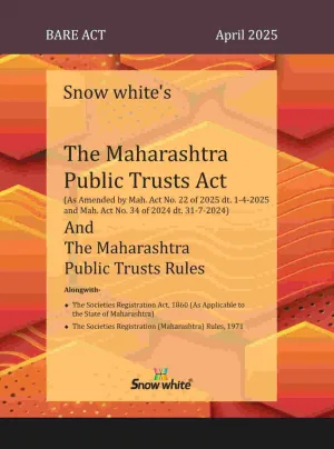 Snow White’s The Maharashtra Public Trusts Act & Rules ( Bare Act)