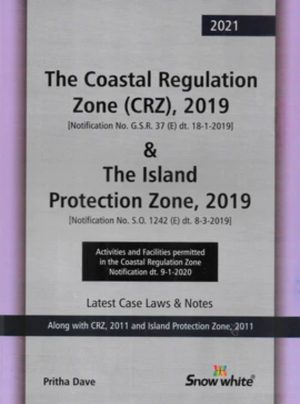 The Coastal Regulation Zone (Crz), 2019 & The Island Protection Zone, 2019