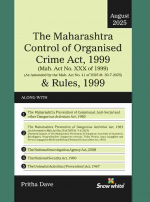 The Maharashtra Control Of Organised Crime Act, 1999 & Rules, 1999
