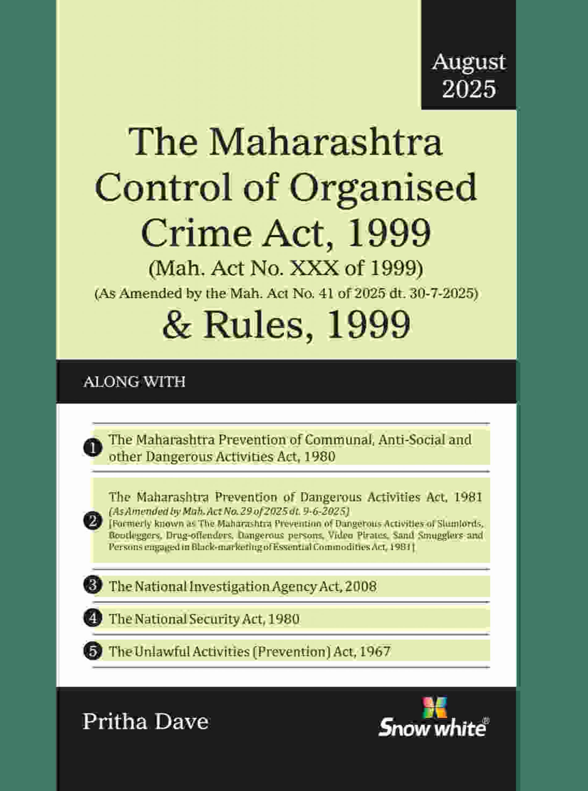 The Maharashtra Control Of Organised Crime Act 1999 Rules 1999