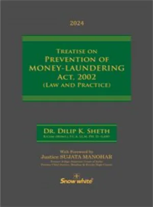 Treatise On Prevention Of Money- Laundering Act, 2002 (Law And Practice)