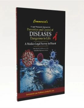 A Legal Therapeutic Approach for Prevention and Control of Diseases Dangerous to Life