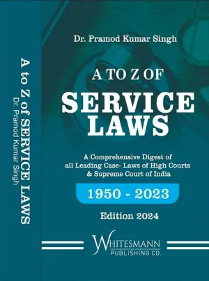 A to Z of Service Laws (1950-2023) Latest Edition 2024