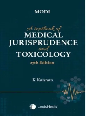 A Textbook of Medical Jurisprudence and Toxicology 27th Edition