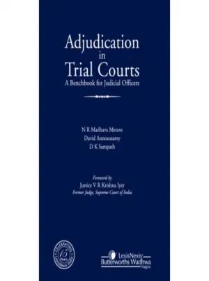 Adjudication in Trial Courts–A Benchbook for Judicial Officers