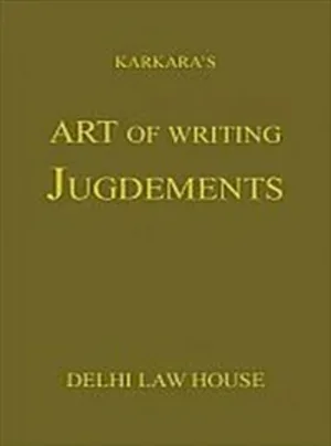 Art of Writing Judgments, 4th New Edn.