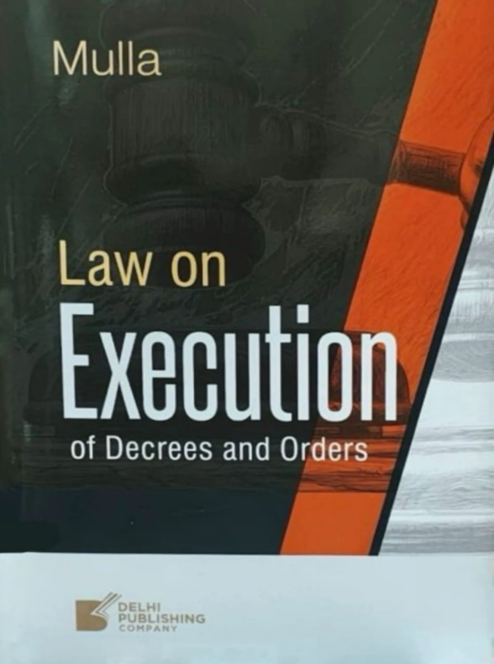 Commentary On Law on Execution of Decrees and Orders, 1st Edition 2025