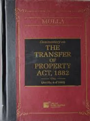 Commentary Transfer Property Act, 1882 1st Edition 2025