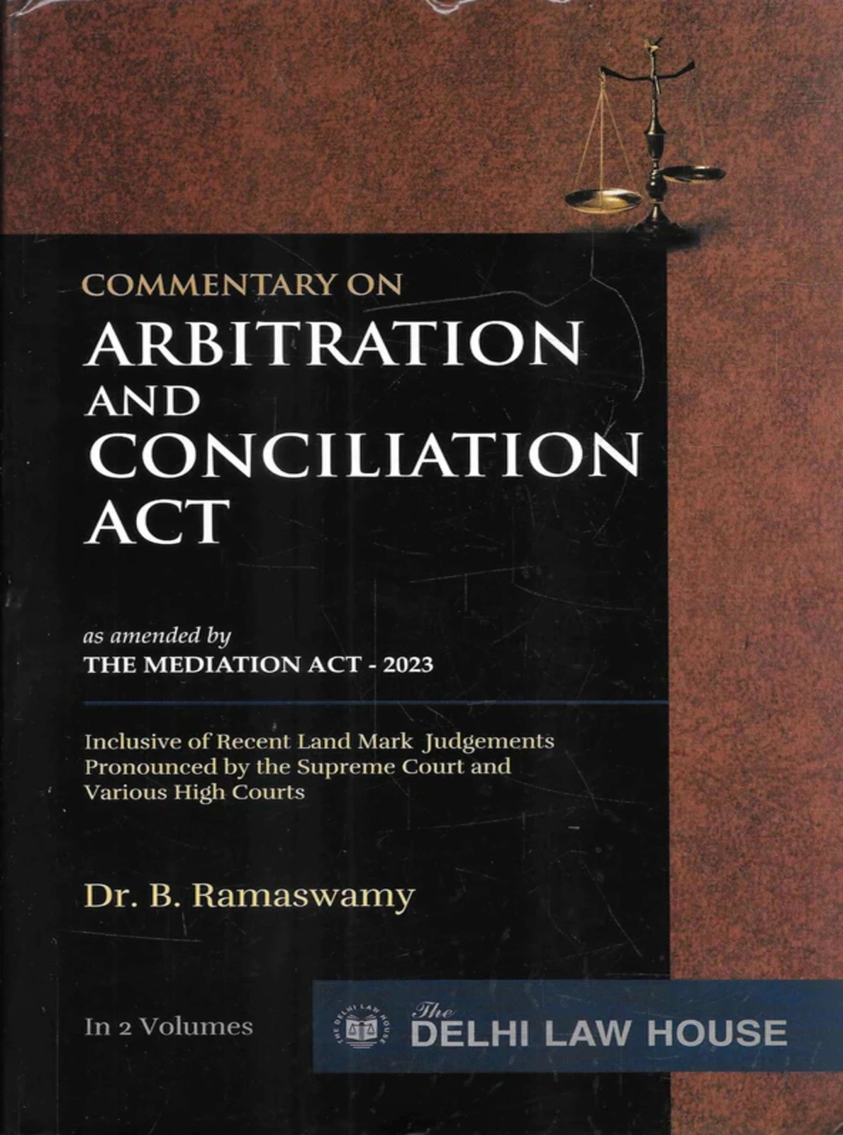 Commentary on Arbitration and Concilation act new Edn 2024
