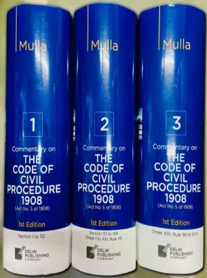 Commentary on The Code of Civil Procedure Act, 1908, New 1st Edition in 3 Volumes 2025 Edn.