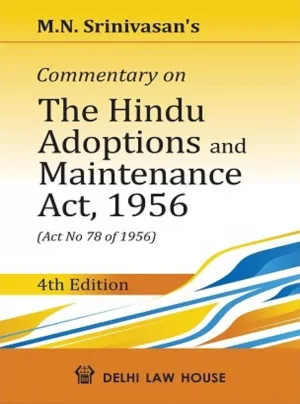 Commentary on The Hindu Adoptions & Maintenance Act, 1955, 4th New Edn.