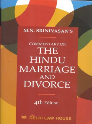 Commentary on The Hindu Marriage and Divorce Laws, 4th New Edn.
