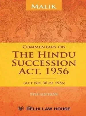 Commentary on The Hindu Succession Act, 1956, 5th New Edn.