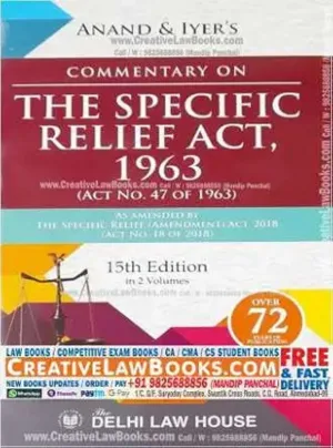 Commentary on The Specific Relief Act, 1963, 15th Upd. Edn. in 2 Volumes, Per Set