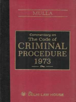 Commentary on the Code of Criminal Procedure, 1973 with Criminal Law Amendment Act, 2018 (22 of 2018) w. e. f. 21.4.2018, 1st Edn. in Single Volume
