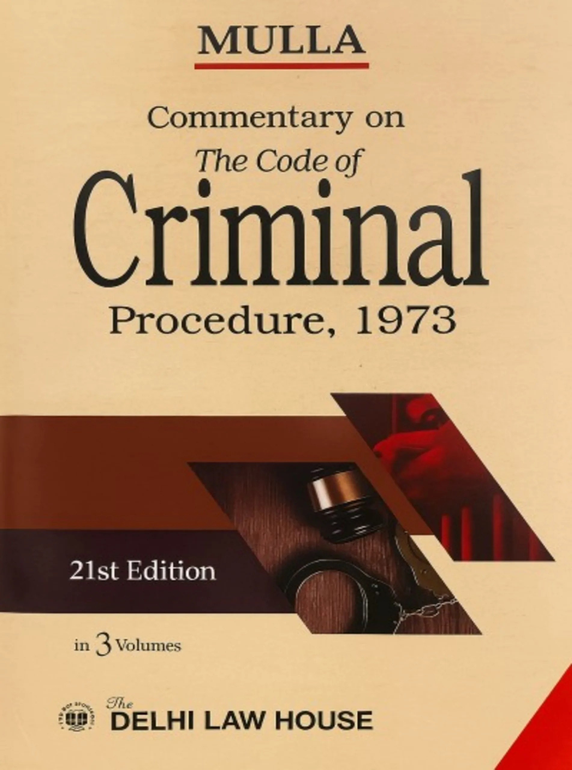 Commentary on the Code of Criminal Procedure 1973 with Criminal Law Amendment Act 2018 22of2018 21thEdn. in 3 Volumes