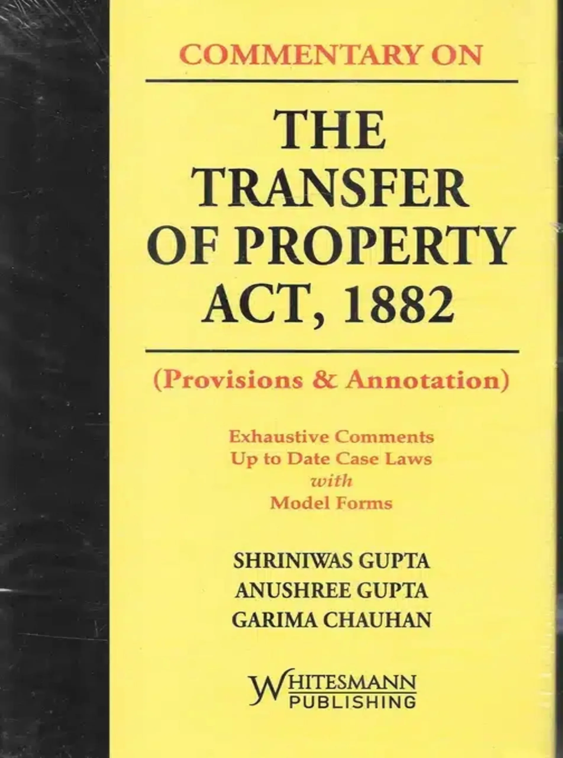 Commentary on the Transfer of Property Act ,1882