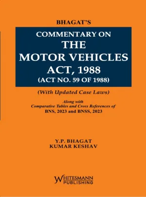 Commentary On The Motor Vehicles Act, 1988 ( Act No. 59 Of 1988) Latest Edition 2025