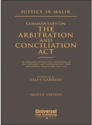 Commentary on the Arbitration and Conciliation Act, (Introduction by Fali S. Nariman)