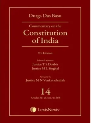 Commentary on the Constitution of India; Vol 14; (Covering Articles 311(Contd.) to 368)