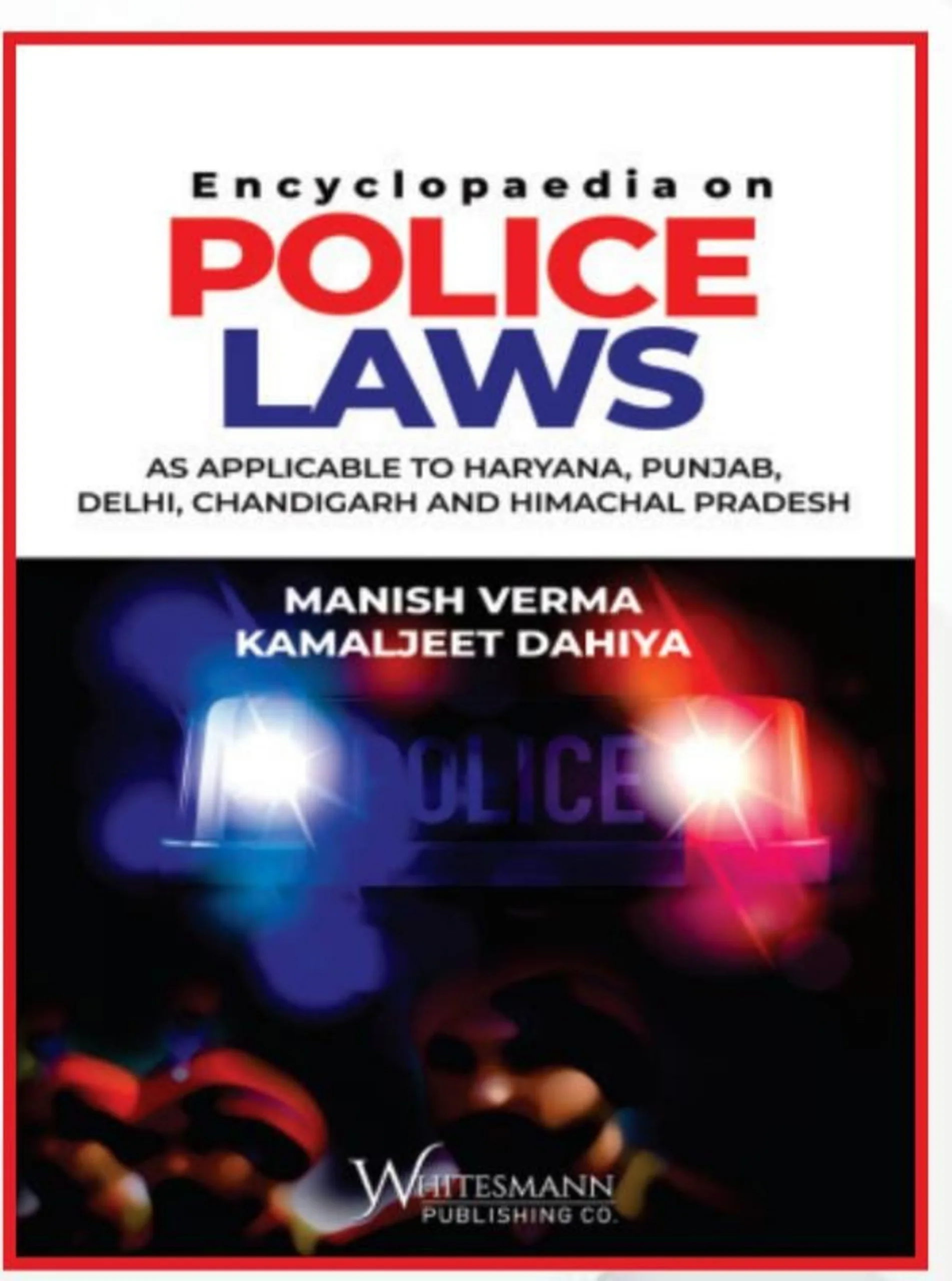 ENCYCLOPEDIA ON POLICE LAWS