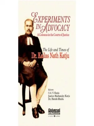 Experiments in Advocacy (A Colossus in the Courts of justice)