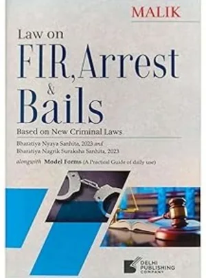FIR AREST & BAIL (BASED ON NEW CRIMINAL LAW ) 2025