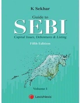 Guide to SEBI, Capital Issues, Debentures & Listing in 3 Vols.