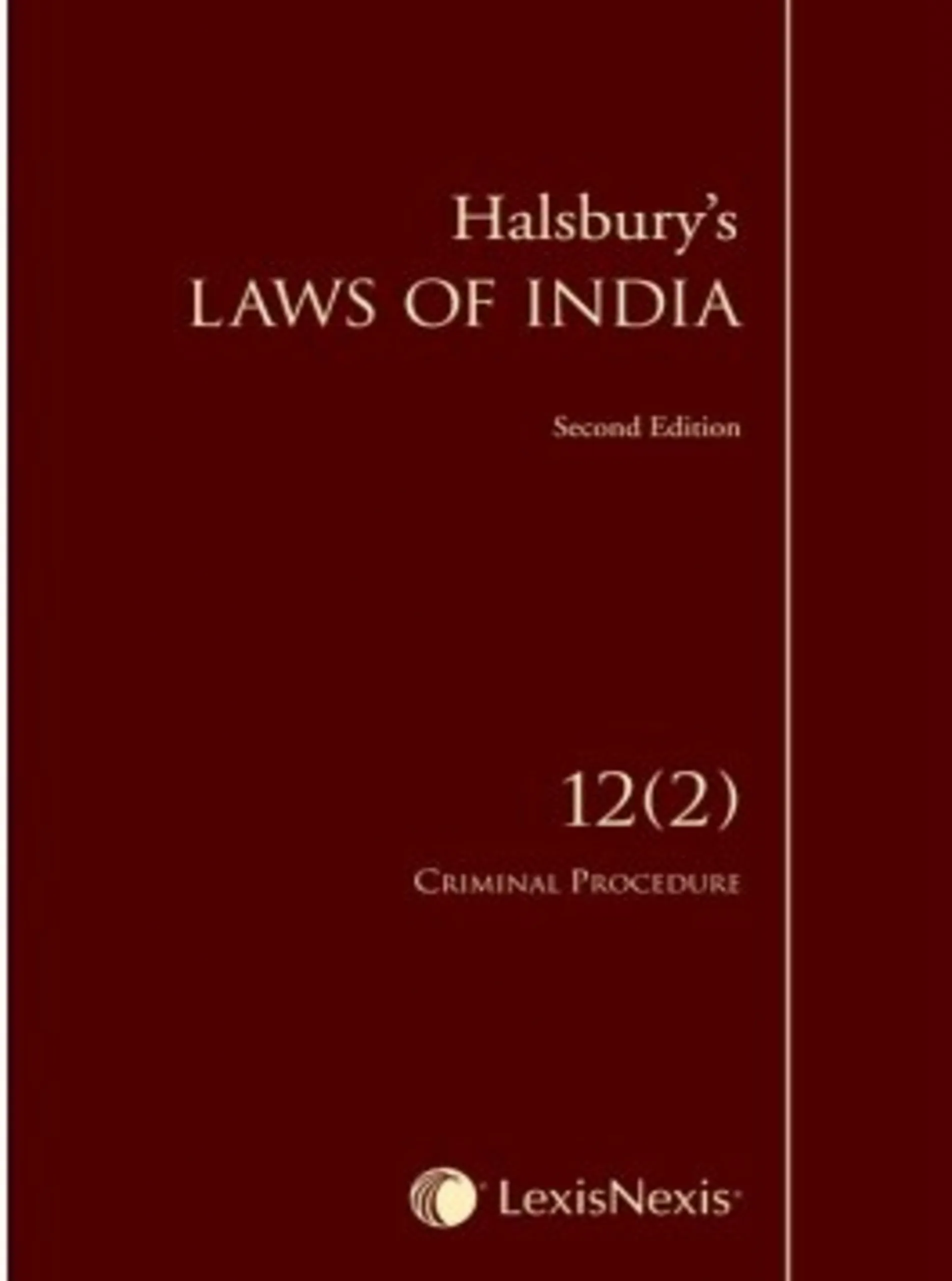 Halsbury's Laws of India-Criminal Procedure; Vol 12 (2)