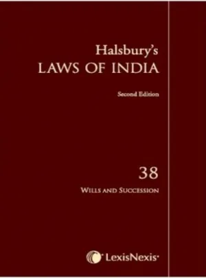 Halsbury's Laws of India-Wills and Succession; Vol 38