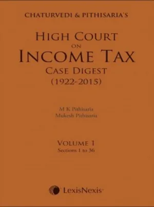High Court on Income Tax Case Digest (1922-2015) in 4 Vols.