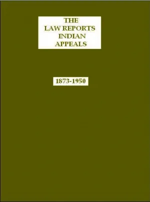 Indian Appeals (1873-1950) Inclusive of 1 Supp. & 1 Digest in 79 Volumes, Per Set (Deluxe Bound)