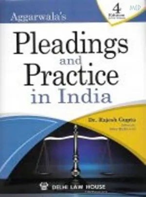 J. P. Agarwalas : Pleadings & Precedents in India, 4th New Edn. with Latest Case-laws in 2 Volumes