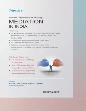 Justice Dispensation Through Mediation in India Reprint-2026