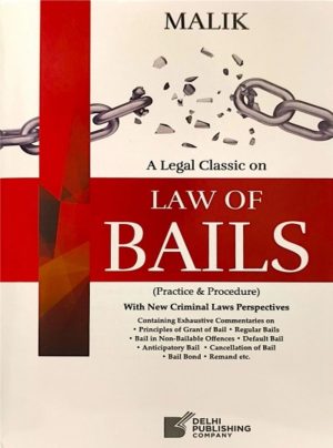 LAW OF BAILS (BASED ON NEW CRIMINAL LAW ) 2025