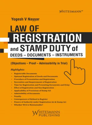Law Of Registration And Stamp Duty Of Deeds-Documents -Instruments