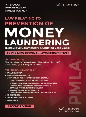 Law Relating To Prevention Of Money Laundering ( Exhaustive Commentary & Updated Case Laws)