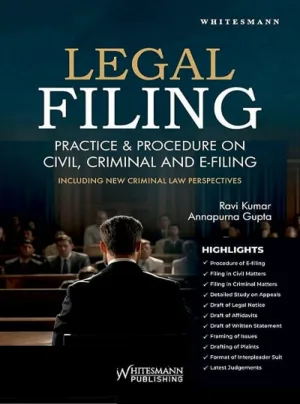 Legal Filing Practice & Procedure On Cibil, Criminal And E-Filing