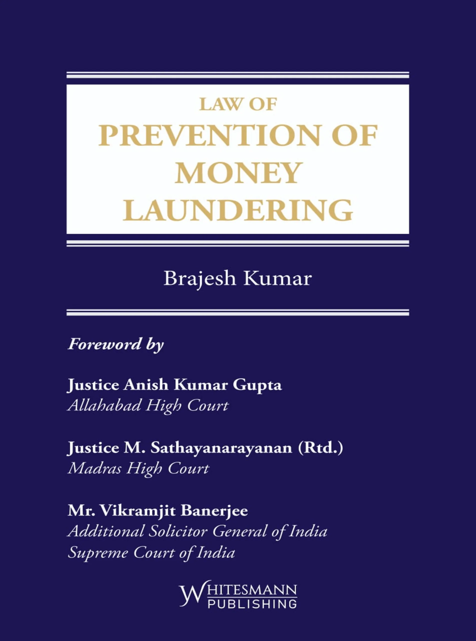 Law Of Prevention of Money Laundering 1st Edition 2026