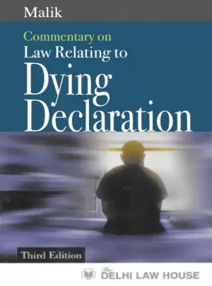 Law Relating to Dying Declaration, 3rd Edn.
