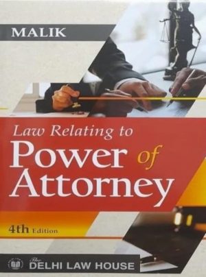 Law Relating to Power of Attorney, 1st New Edn. 2025