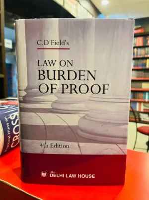 Law of Burden of Proof, 4th New Edn.